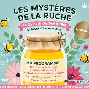 Les mystères de la ruche – le 25 avril de 14h à 18h sur la Grand Place de Mons